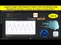 Data Visualization with Matplotlib in Google Colab for Machine Learning, AI & Deep Learning | Part 5