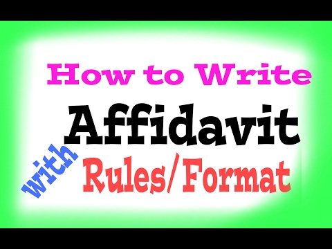 How to write/Format of Affidavit. How to write/Format of Affidavit.