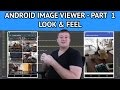 How to create an android image viewer - Part 1 How to create an android image viewer - Part 1