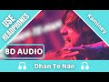 Dhan Te Nan (8D AUDIO) | Kaminey | Shahid Kapoor, Priyanka Chopra | Vishal Bharadwaj | 8D Acoustica