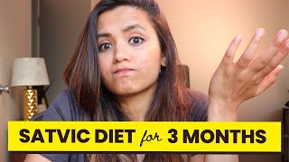 My 3 Month Satvic Diet Experience @SatvicMovement | Skin Update