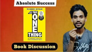 Chapter : 01 The one Thing | Gary Keller | Book Discussion