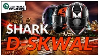 Casque intégral Shark D-Skwal - Centrale-du-casque.com