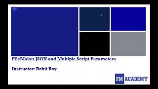 FMAcademy: FileMaker JSON and Multiple Script Parameters