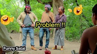 *** Funny Salai - Problem!! ***