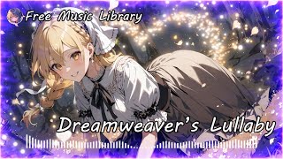 【フリーBGM】寒い夜に『Dreamweaver’s Lullaby』〜クラシカル＆ミステリアス〜