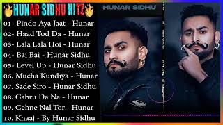 HUNAR SIDHU Hits Songs 2022💥 New Punjabi Songs 💖| Non - Stop Punjabi Jukebox | s #ONLY_PUNJABI