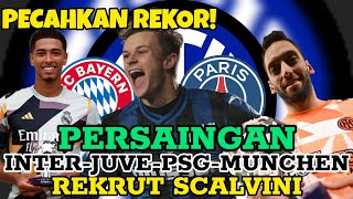 Persaingan Inter - Juve - PSG - Munchen | 🔥CALHANOGLU🔥 | Berita Inter Milan