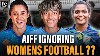 AIFF IGNORING WOMENS FOOTBALL IN INDIA ??