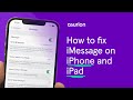 How to fix iMessage on your iPhone or iPad | Asurion