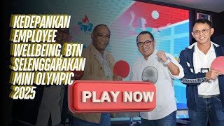 Kedepankan Employee Wellbeing, BTN Selenggarakan Mini Olympic 2025