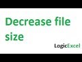 How to decrease excel file size