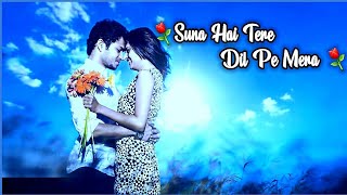 suna hai tere dil pe mera || Hindi Romantic Status video song ||Ashwini Status