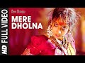 Full Video: Mere Dholna | Bhool Bhulaiyaa | Vidya Balan | Shreya Ghoshal, M.G. Sreekumar |  Pritam