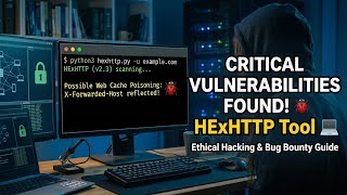Find Critical Bugs Fast! HExHTTP Tool (Bug Bounty) 🐞💻