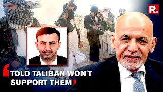 Ashraf Ghani's brother Hashmat Ghani Ahmadzai speaks to Republic; denies pledging support to Taliban