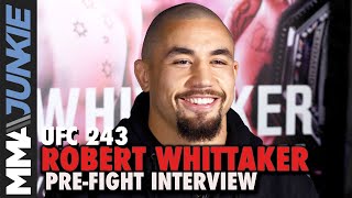 UFC 243: Robert Whittaker pre-fight interview