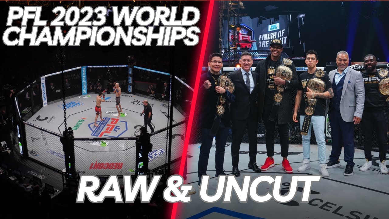 PFL 2023 World Championships Raw And Uncut - YouTube