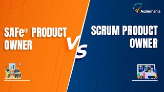 SAFe Product Owner vs Scrum Product Owner | Which Role is Right for You? | Agilemania