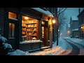 playlist 감미로운 재즈 멜로디의 책방 밤거리에서 여유롭게 시간보내기 좋은 독서음악 공부음악