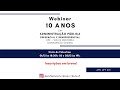 Webinar - 10 anos em Administração Pública Presencial e Semipresencial