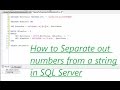 How To Seperate Out Numbers From a Given String In SQL Server