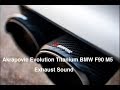 Akrapovic Evolution Titanium BMW F90 M5 - Revs and Acceleration