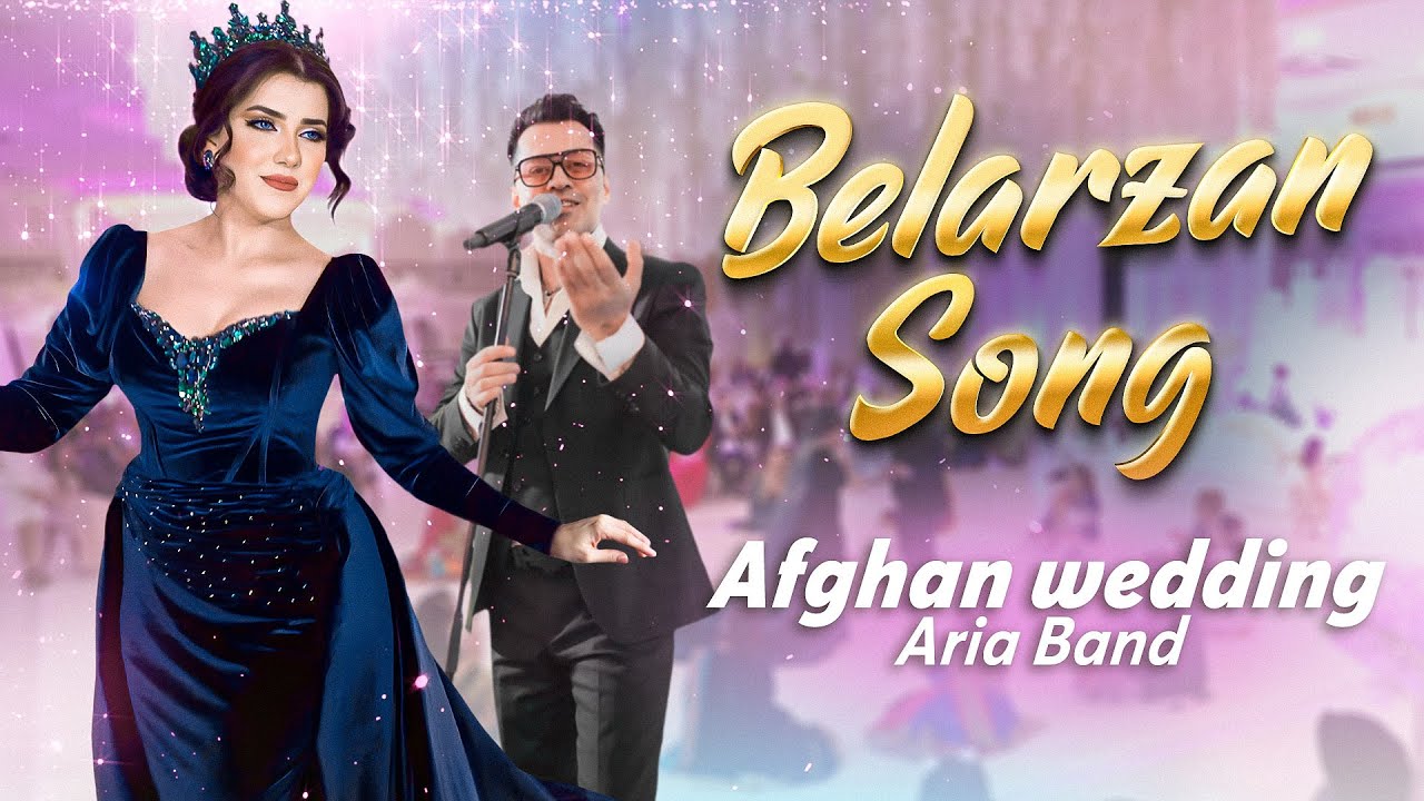 Afghan Song Belarzan Afghan Wedding Ariaband Song 2023 Beautiful