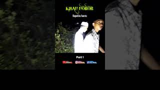 Bapakku bukan manusia - Part 1 #hantu #horror #kuntilanak