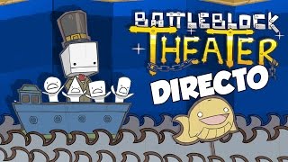 Juego Random: ¡Battleblock Theater en Directo! y con TinenQa ^^ [Parte 1]