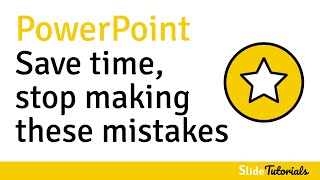 PowerPoint Time Saving Tips (Stop Making These Mistakes!)