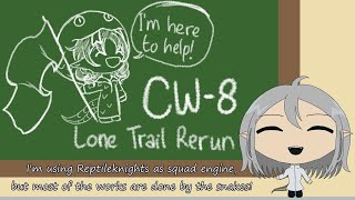 [Arknights] Lone Trail Rerun - CW-8 : one Candlestick vs a lot of RL employees