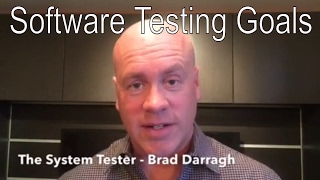 The System Tester - What are the goals of Software Testing