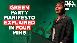 Green Party's 2017 Manifesto Explained in Four Minutes