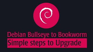 Updating from Bullseye to Bookworm - Debian 12