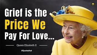 Queen Elizabeth-II Quotes you need to know before 40  | Motivational Quotes