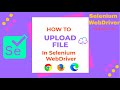 How to upload file in selenium WebDriver using sendKeys method | File upload in selenium WebDriver