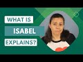 Welcome to Isabel Explains!