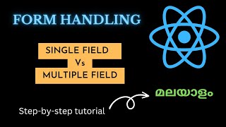 Form Handling in React JS | Single input field Vs Multiple input field | MALAYALAM | #reactjs  #jsx