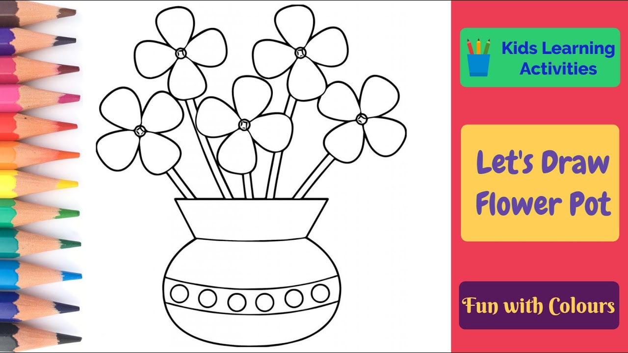 How To Draw A Flower Pot With Colour Best Flower Site