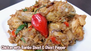 CHICKEN FRY WITH BAMBOO SHOOT \u0026 GHOST PEPPER | Khorisa Bhoot Jolokia diya Mangso | Chicken Dry Fry