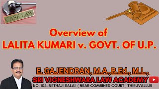 Overview of LALITA KUMARI v. GOVT.  OF  U.P. | COI,1950 | TAMIL