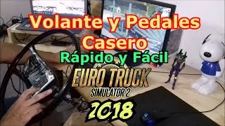 VOLANTE CON PEDALES CASERO | EURO TRUCK SIMULATOR 2 | RÁPIDO BARATO  Y FÁCIL | 2018