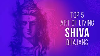 Best Shiv Bhajans : Top 5 Art of Living Shiv Bhajans | Non-stop Shiv ji Songs | शिव भजन