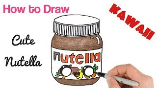 How to Draw a Nutella Cute and Easy Kawaii Food Drawing