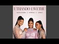 Uthando Lwethu (feat. ChildDaDJ, Funktone & The Elevatorz)