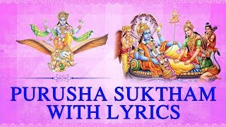 Purusha Suktam with Lyrics | Prakash Kaushik | Lord Vishnu Songs | Bhakthi Songs