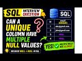 Can UNIQUE Column Allow Multiple NULLs? 🤔 | SQL Interview Question 🔥