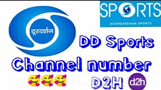 DD SPORTS || DD Sports Channel Number in D2H 24 July 2022 || D2H New update today