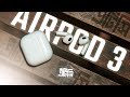 ছোটখাটো নতুন কানের কিডনি ! : Airpods 3  ATC